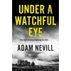 KNYGA Adam Nevill Under a Watchful Eye