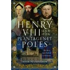 KNYGA Adam Pennington Henry VIII and the Plantagenet Poles, The Rise and Fall of a Dynasty