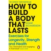 KNYGA Adam Richardson How To Build a Body That Lasts, Exercises for Longevity, Strength and Health