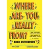 KNYGA Adam Rutherford Where Are You Really From?, Adventure Through Millions of Years of Human History - Winner of The Week Junior Children's Book of the Year: STEM 2024!