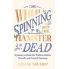 KNYGA Adam Sharp Wheel is Spinning but the Hamster is Dead, A Journey Around the World in Idioms, Proverbs and General Nonsense