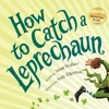 KNYGA Adam Wallace How to Catch a Leprechaun