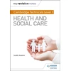 KNYGA Adams Judith My Revision Notes: Cambridge Technicals Level 3 Health and Social Care