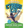 KNYGA Ade Adepitan Cyborg Cat: Rise of the Parsons Road Gang