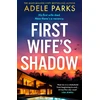 KNYGA Adele Parks Parks Adele First Wife’s Shadow