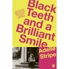 KNYGA Adelle Stripe Juodas Teeth and a Brilliant Smile