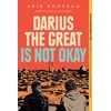 KNYGA Adib Khorram Darius the Great Is Not Okay