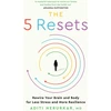 KNYGA Aditi Nerurkar 5 Resets, Rewire Your Brain and Body for Less Stress and More Resilience