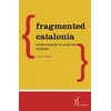 KNYGA Adolf Tobena Fragmented Catalonia