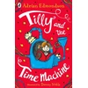 KNYGA Adrian Edmondson Tilly and the Time Machine