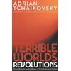 KNYGA Adrian Tchaikovsky Terrible Worlds: Revolutions