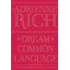 KNYGA Adrienne Rich Dream of a Common Language