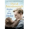 KNYGA Adventures of a Young Naturalist, SIR DAVID ATTENBOROUGH'S ZOO QUEST EXPEDITIONS