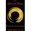 KNYGA Adyashanti Direct Way, Thirty Practices to Evoke Awakening