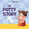 KNYGA Agnes Green Potty Story, Girl's Edition