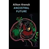 KNYGA Ailton Krenak Ancestral Future