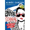 KNYGA Aimee Carter Royal Scandal