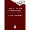 KNYGA Ainsley Arment Call of the Wild and Free