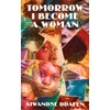 KNYGA Aiwanose Odafen Tomorrow I Become a Woman