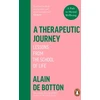 KNYGA Alain De Botton De Botton Alain Therapeutic Journey: Lessons from the School of Life