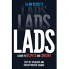 KNYGA Alan Bissett Lads, A Guide to Respect and Consent for Teenage Boys - Read this after watching Adolescence!