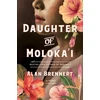 KNYGA Alan Brennert Daughter of Moloka'i