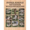 KNYGA Alan Goodsell Super Simple Outdoor Woodworking