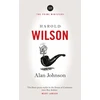 KNYGA Alan Johnson Harold Wilson, Twentieth Century Man: The Prime Ministers Series