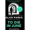 KNYGA Alan Parks To Die In June