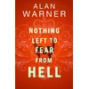 KNYGA Alan Warner Nothing Left to Fear from Hell, Darkland Tales