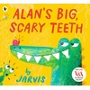 KNYGA Alan's Big, Scary Teeth: A hilarious picture book for 3-7 year olds, filled with read-aloud fun, from the award-winning Jarvis