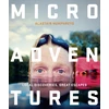 KNYGA Alastair Humphreys Microadventures, Local Discoveries for Great Escapes