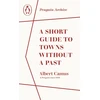 KNYGA Albert Camus Short Guide to Towns Without a Past