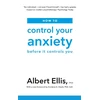 KNYGA Albert Ellis How to Control Your Anxiety