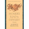 KNYGA Alberto Manguel Homer's "Iliad" and "Odyssey"