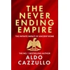 KNYGA Aldo Cazullo Neverending Empire, The Infinite Impact of Ancient Rome