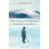 KNYGA Aleksandr Solzhenitsyn Gulag Archipelago, 50th Anniversary Abridged Edition