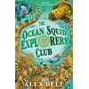 KNYGA Alex Bell Ocean Squid Explorers' Club