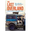 KNYGA Alex Bescoby Last Overland, 21,000 km, 23 Countries and One Very Old Land Rover