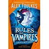 KNYGA Alex Foulkes Rules for Vampires: Ghosts Bite Back
