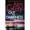 KNYGA Alex Gray Out of Darkness, The thrilling new instalment of the Sunday Times bestselling series