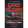 KNYGA Alex Jacques Grid to Glory, 75 Milestone Formula One Moments