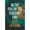 KNYGA Alex La Guma Guma Alex La In the Fog of the Seasons' End