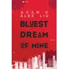 KNYGA Alex Liu Bluest Dream of Mine