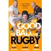 KNYGA Alex Payne Good, the Bad &amp; the Rugby – Unleashed