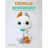 KNYGA Alexa Templeton Chenille Amigurumi, A Collection of No Sew and Low Sew Animals to Crochet