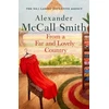 KNYGA Alexander Mccall Smith From a Far and Lovely Country