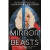 KNYGA Alexandra Bracken Sidabrinis in the Bone: The Mirror of Beasts, Book 2: Deliciously dark romance from the NYT bestselling author of Lore