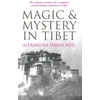 KNYGA Alexandra David Nel Magic and Mystery in Tibet