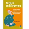 KNYGA Alexis Quinn Autistic and Expecting, Practical support for parents to be, and health and social care practitioners